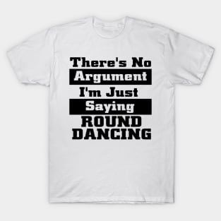 Saying Round BLK T-Shirt